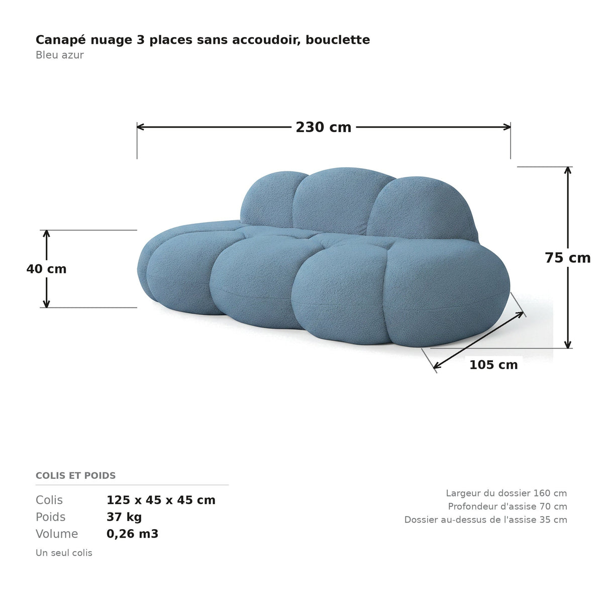 Canapé nuage 3 places sans accoudoir, cotes et dimensions du colis, tissu bouclé bleu azur