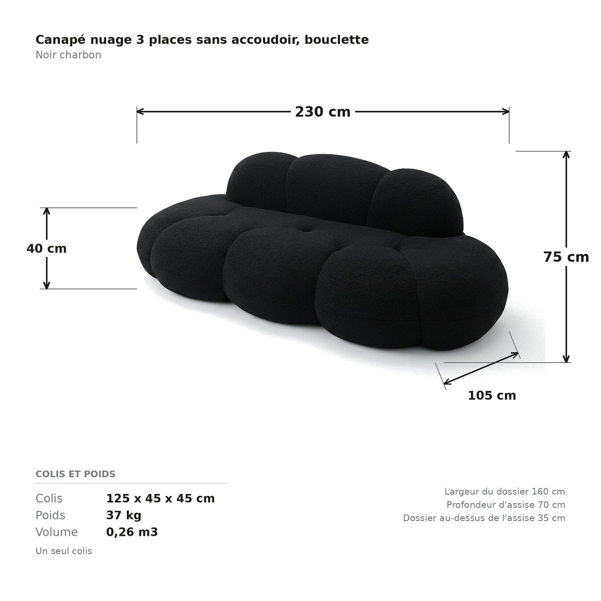 Canapé nuage 3 places sans accoudoir, cotes et dimensions du colis, tissu bouclé noir charbon