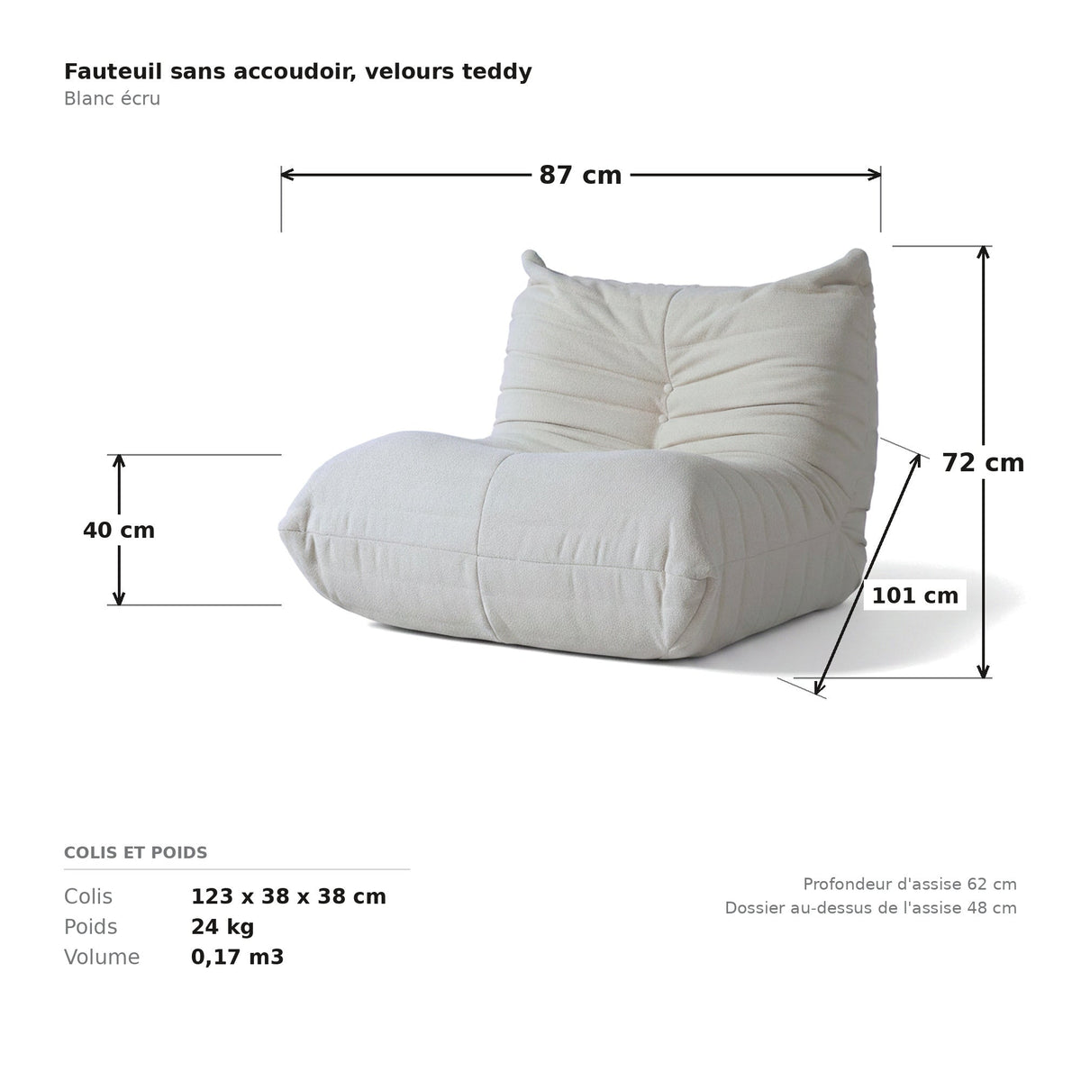 Fauteuil sans accoudoir, cotes et dimensions du colis, velours teddy blanc écru